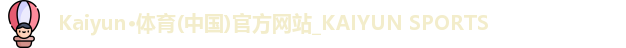kaiyun